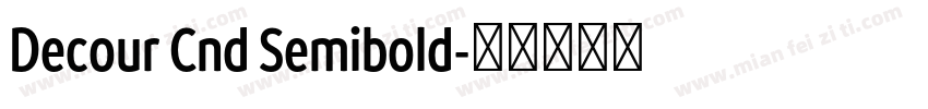 Decour Cnd Semibold字体转换